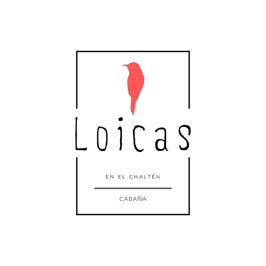 Loicas En El Chalten - Cabana Kültér fotó